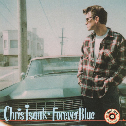 ISAAK, CHRIS - FOREVER BLUE : 2025 REISSUE - CD