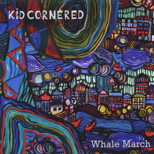KID CORNERED - WHALE MARCH - CD