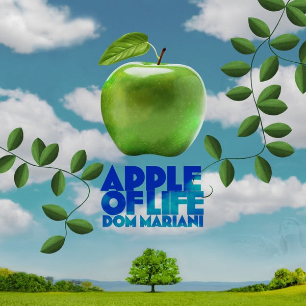 MARIANI, DOM - APPLE OF LIFE - CD