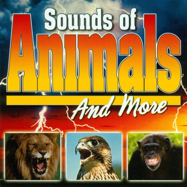 SOUND EFFECTS - SOUNDS OF ANIMALS & MORE - CD