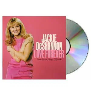 DESHANNON, JACKIE - LOVE FOREVER DEMO RECORDINGS 1966-1968 - CD