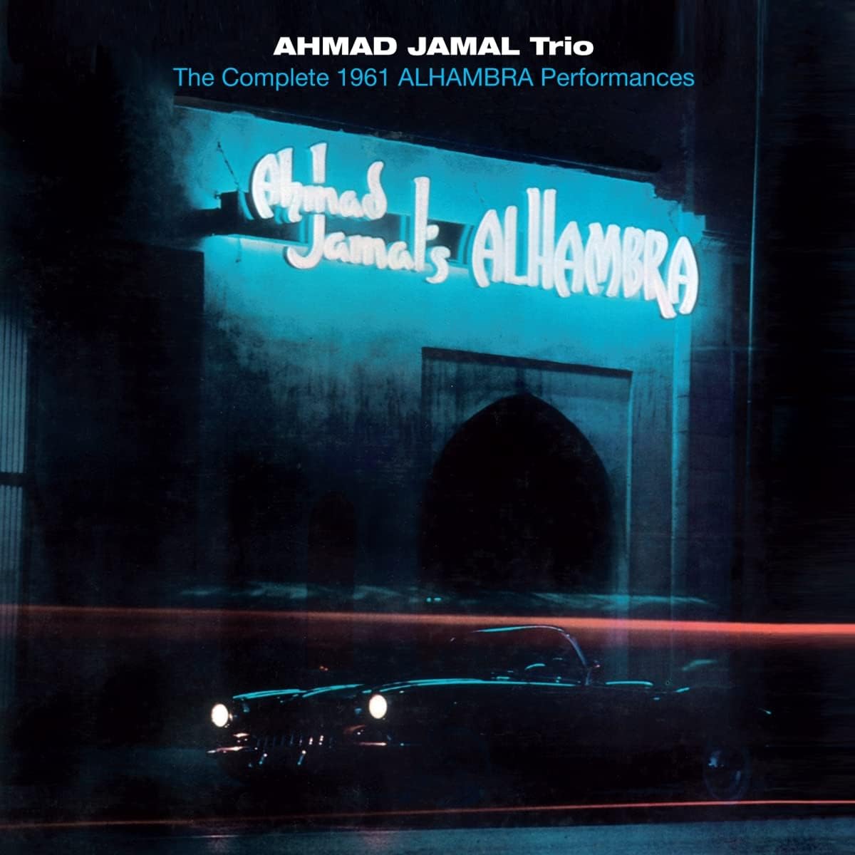 JAMAL, AHMAD - COMPLETE 1961 ALHAMBRA PERFORMANCES - CD