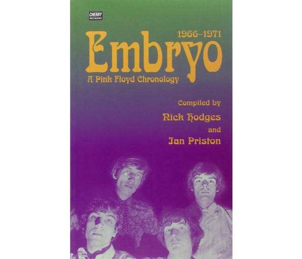 PINK FLOYD / RICK HODGES / JON PRISTON - EMBRYO : CHRONOLGY 1966 - 71 - BK