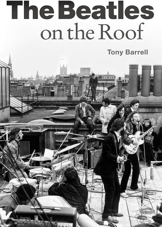 BEATLES / TONY BARRELL - BEATLES ON THE ROOF - BK