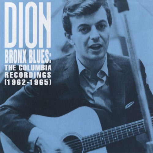 DION - BRONX BLUES: COLUMBIA RECORDINGS '62-'65 - CD