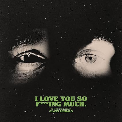 GLASS ANIMALS - I LOVE YOU SO F***ING MUCH - CD