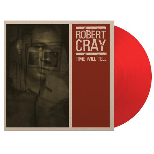 CRAY, ROBERT - TIME WILL TELL : RED 180-GRAM VINYL - LP