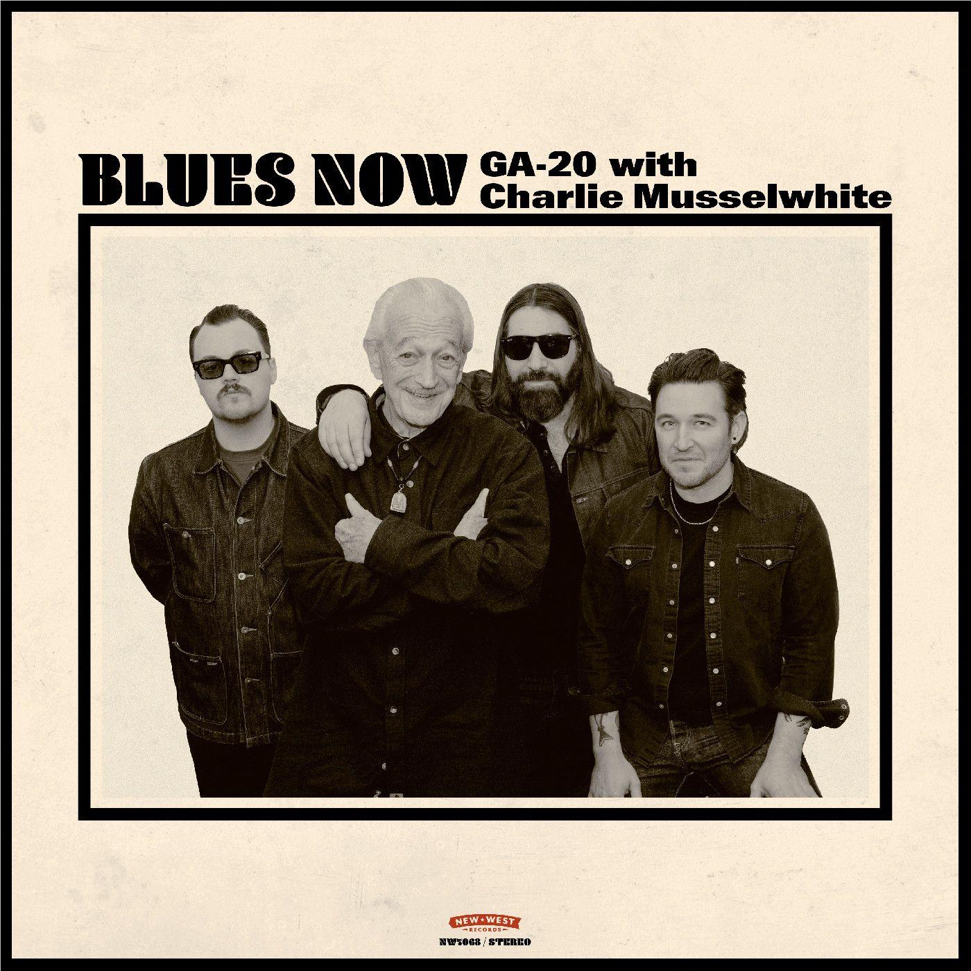GA-20 / CHARLIE MUSSELWHITE - BLUES NOW: SIGNED EDITION - CD