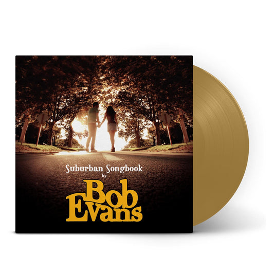 EVANS, BOB - SUBURBAN SONGBOOK : GOLD VINYL - LP