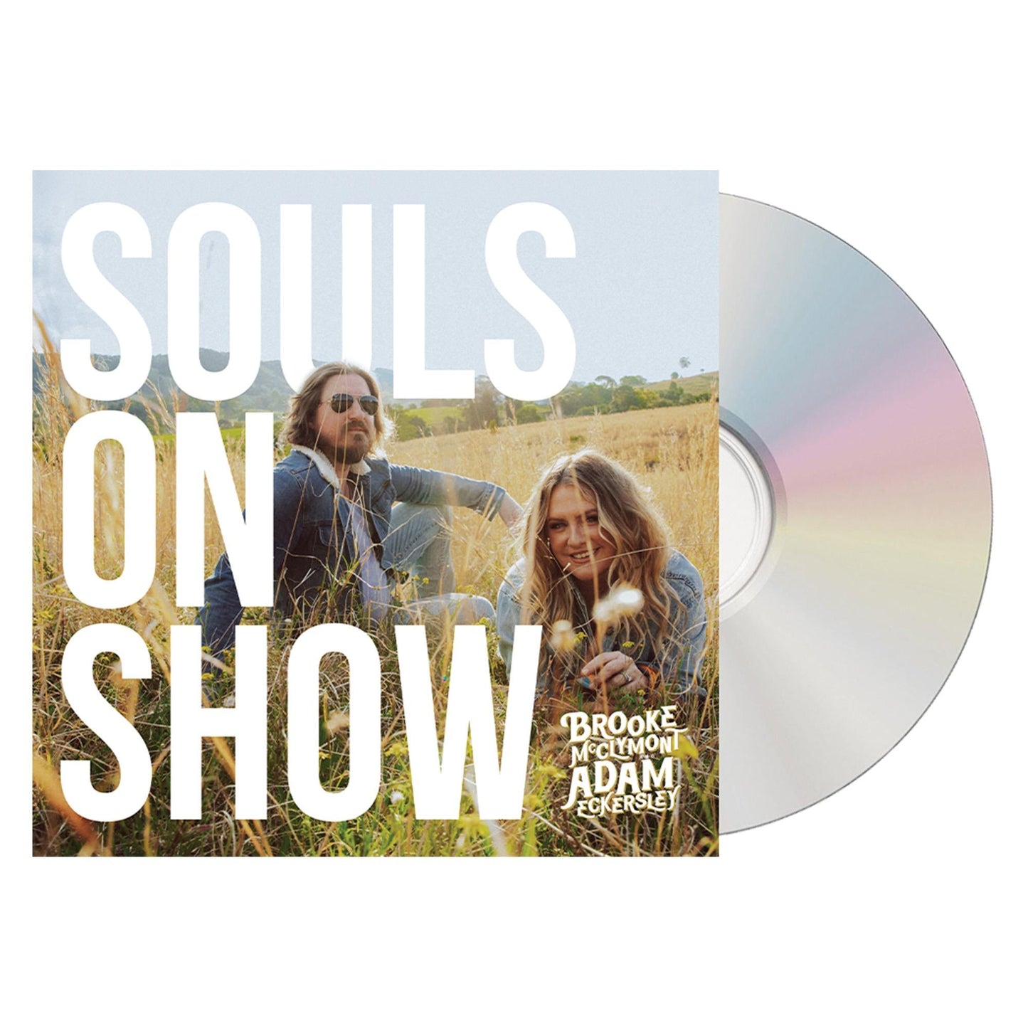 ECKERSLEY, ADAM & BROOKE MCCLYMONT - SOULS ON SHOW - CD