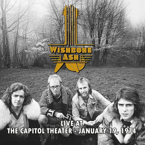 WISHBONE ASH - LIVE AT THE CAPITOL THEATER 1974 - CD