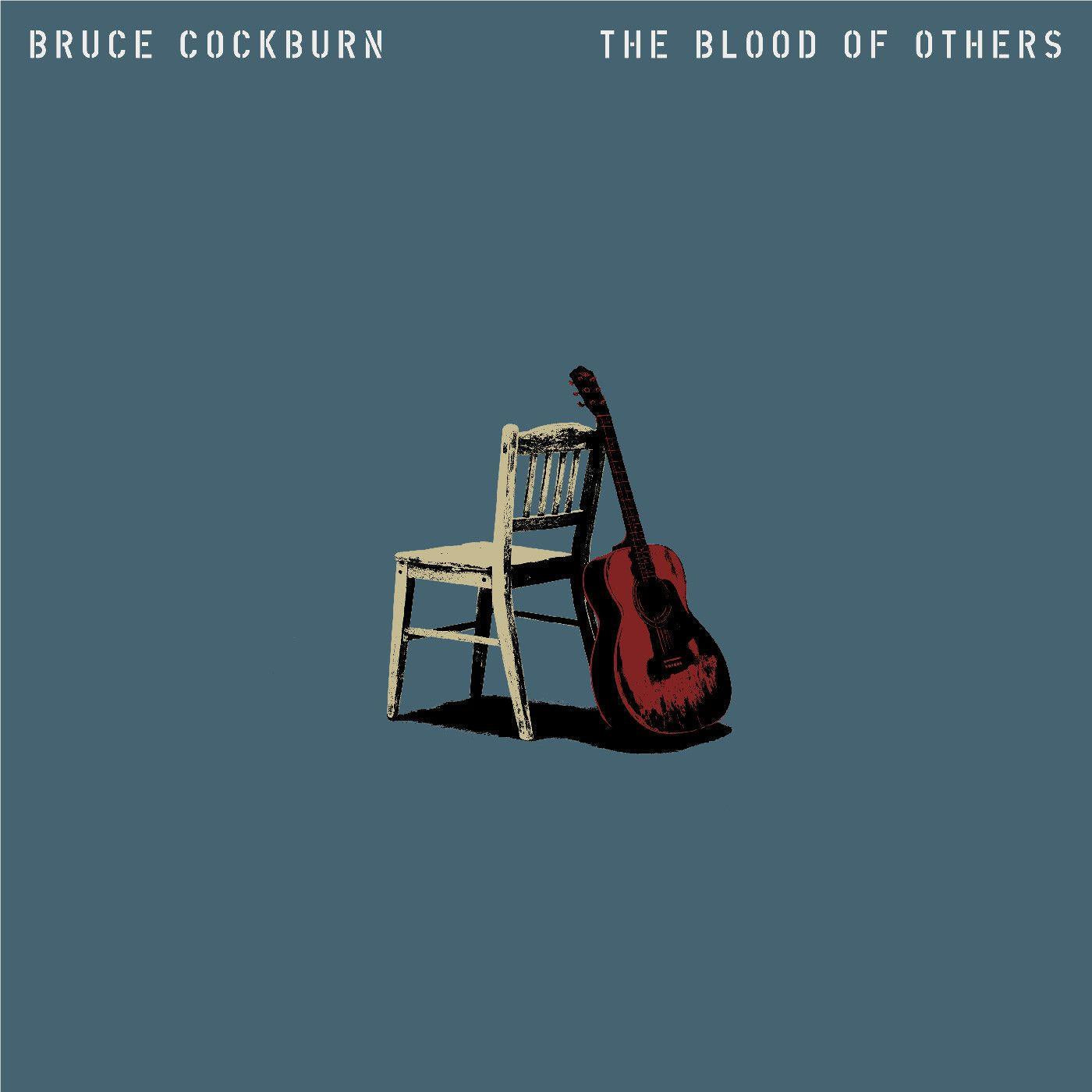 COCKBURN, BRUCE - BLOOD OF OTHERS - CD