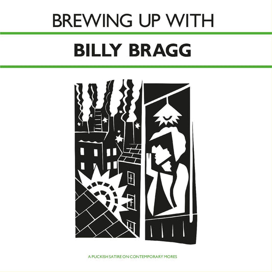 BRAGG, BILLY - BREWING UP WITH...2026 REMASTER - LP