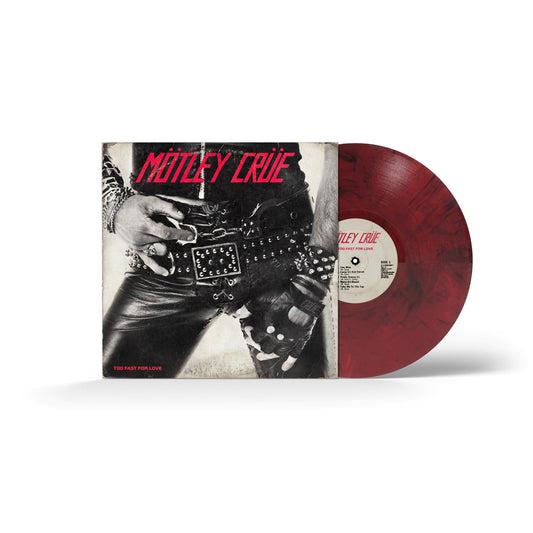 MOTLEY CRUE - TOO FAST FOR LOVE: 45TH ANNIVERSARY - LP