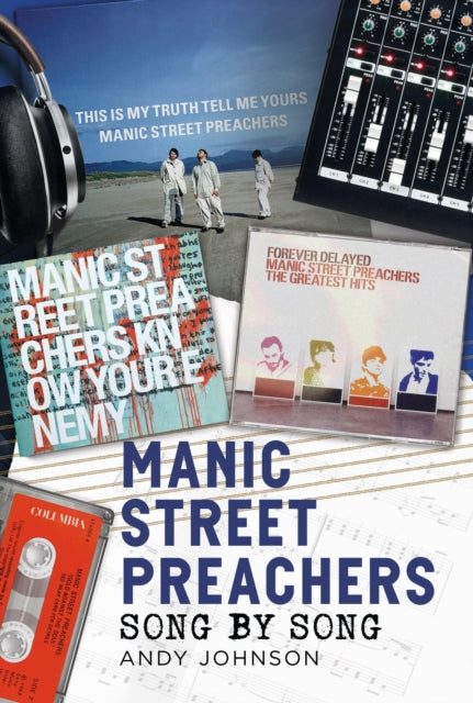 MANIC STREET PREACHERS / ANDY JOHNSON - SONG BY SONG - BK