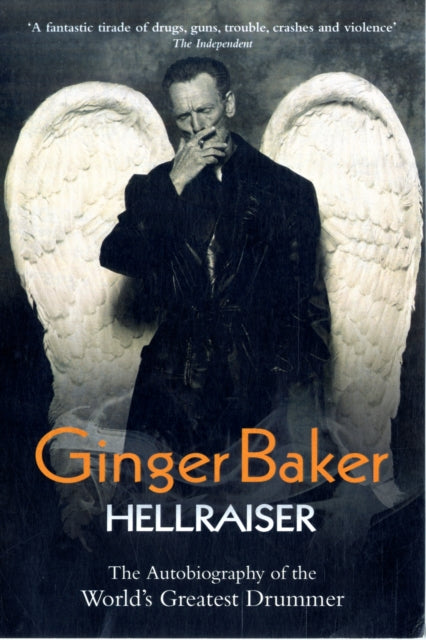 BAKER, GINGER - HELLRAISER: AUTOBIOGRAPHY - BK