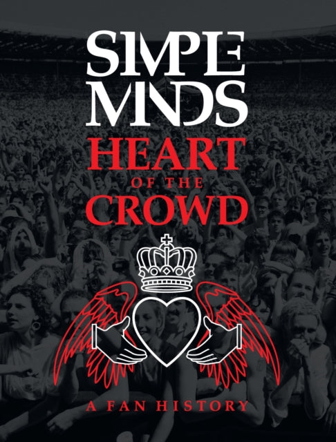 SIMPLE MINDS / RICHARD HOUGHTON - HEART OF THE CROWD - BK