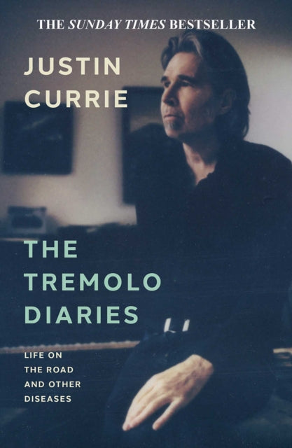 CURRIE, JUSTIN - TREMELOE DIARIES - BK