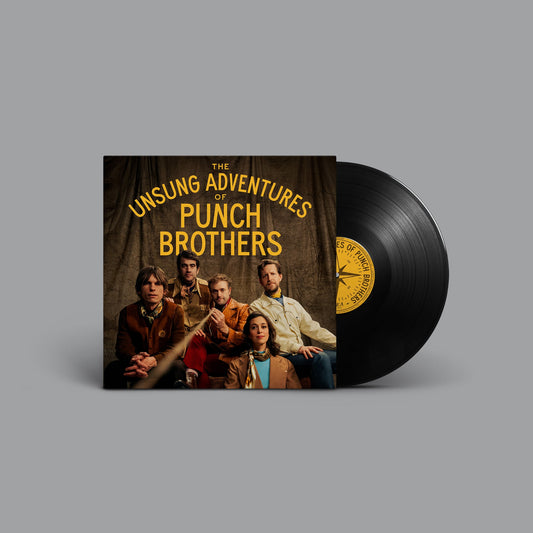 PUNCH BROTHERS - UNSUNG ADVENTURES OF PUNCH BROTHERS - LP