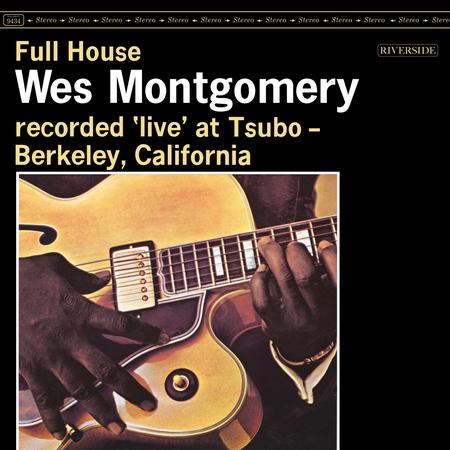 MONTGOMERY, WES - FULL HOUSE: 2LP SET 45 RPM - LP