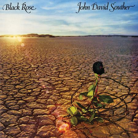 SOUTHER, JOHN DAVID - BLACK ROSE: 2LP 45RPM - LP