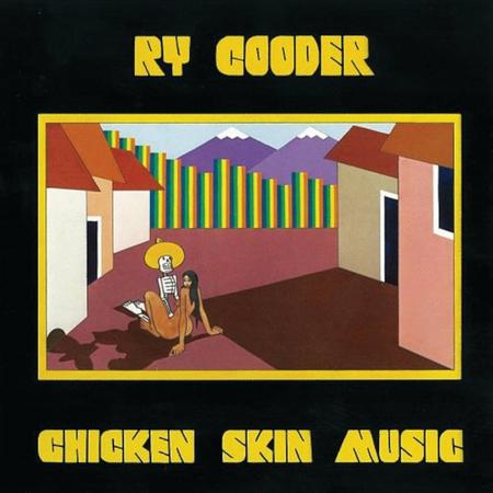 COODER, RY - CHICKEN SKIN MUSIC: 2LP 45RPM - LP