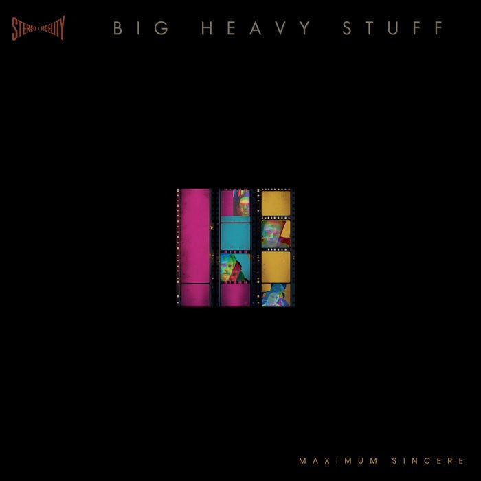 BIG HEAVY STUFF - MAXIMUM SINCERE: 2LP 2025 REMASTER - LP