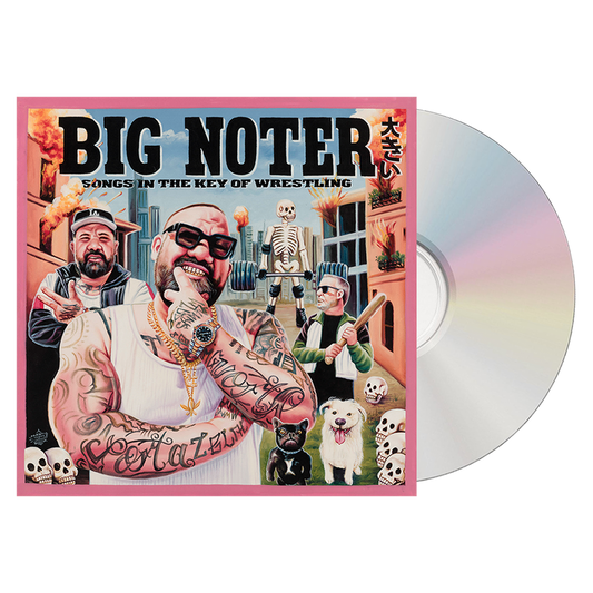 BIG NOTER - SONGS IN THE KEY OF WRESTLING - CD
