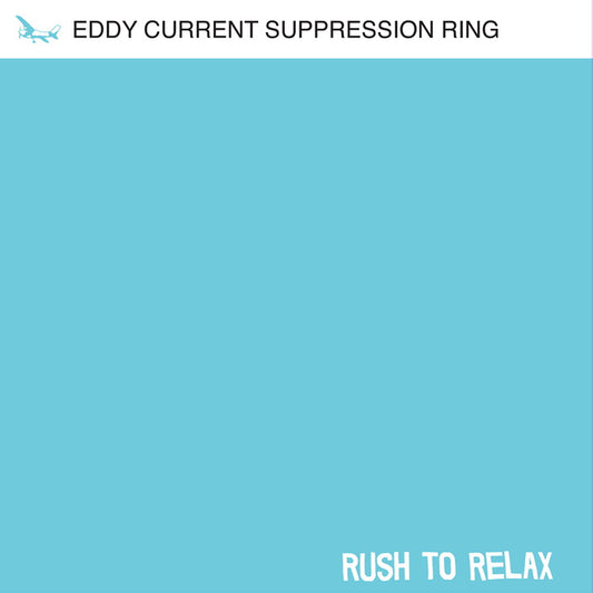 EDDY CURRENT SUPPRESSION RING - RUSH TO RELAX: 2025 REISSUE - LP