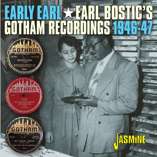BOSTIC, EARL - EARLY EARL-GOTHAM RECORDINGS 1946-47 - CD