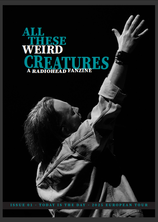 RADIOHEAD / ALLY BRUS - ALL THESE WEIRD CREATURES: ISSUE ONE - MAG
