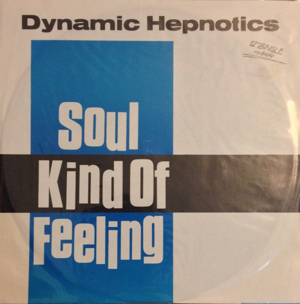 DYNAMIC HEPNOTICS - SOUL KIND OF FEELING (HEPNO MIX 12" MAX - 12