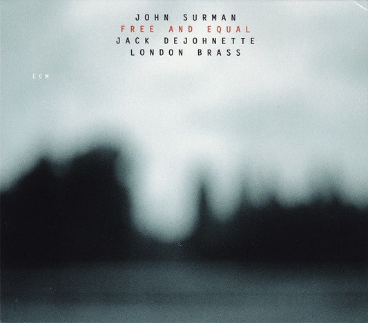 SURMAN, JOHN - FREE AND EQUAL - CD