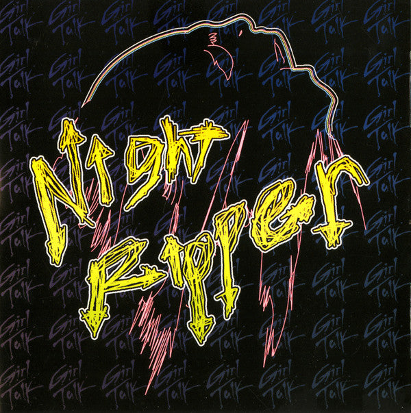 GIRL TALK - NIGHT RIPPER - CD
