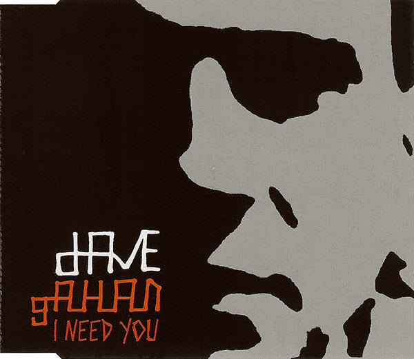 GAHAN, DAVE - I NEED YOU - CD5