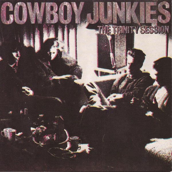 COWBOY JUNKIES - TRINITY SESSION - CD