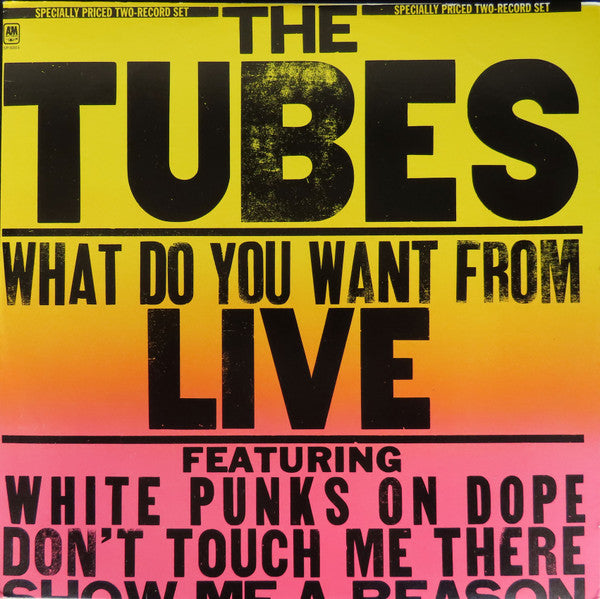 TUBES - WHAT DO YOU WANT FROM LIVE (US 2LP) - LP