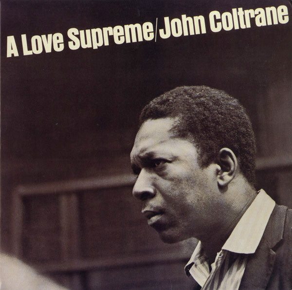 COLTRANE, JOHN - LOVE SUPREME : 180-GRAM VINYL - LP