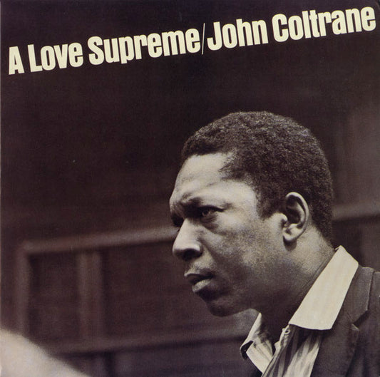 COLTRANE, JOHN - LOVE SUPREME : 180-GRAM VINYL - LP