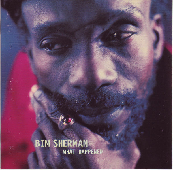 SHERMAN, BIM - WHAT HAPPENED - CD