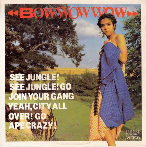 BOW WOW WOW - SEE JUNGLE! SEE JUNGLE! GO JOIN YOUR GAN - LP