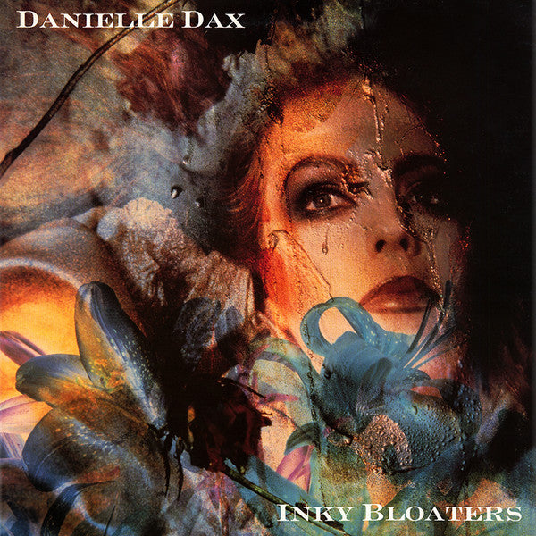 DAX, DANIELLE - INKY BLOATERS - LP