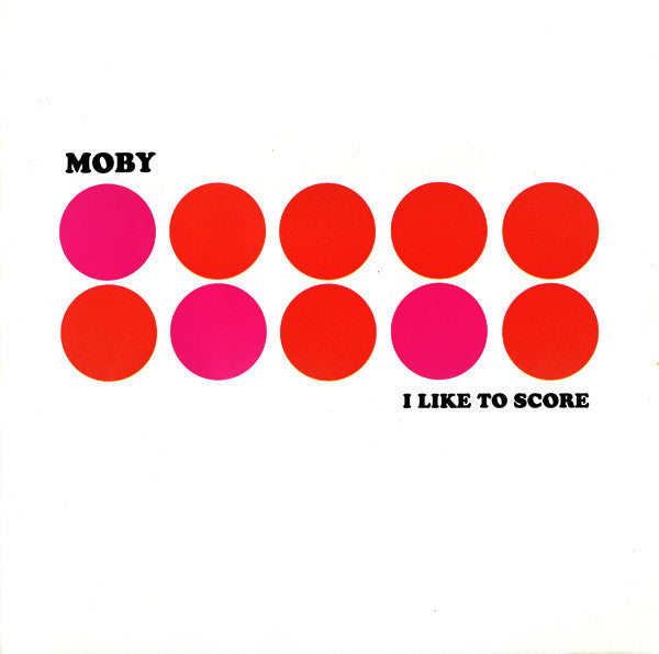 MOBY - I LIKE TO SCORE - CD