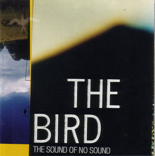 BIRD - SOUND OF NO SOUND - CD