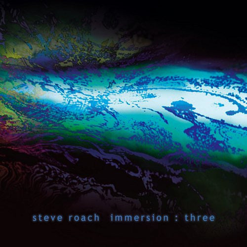 ROACH, STEVE - IMMERSION: THREE (DIG) - CD