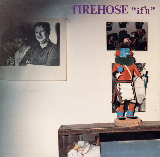 FIREHOSE - IF'N - LP
