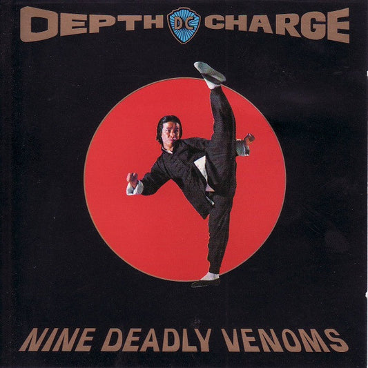 DEPTH CHARGE - NINE DEADLY VENOMS - CD