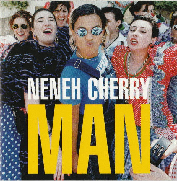 CHERRY, NENEH - MAN - CD