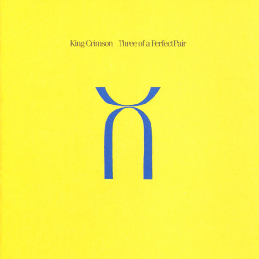 KING CRIMSON - THREE OF A PERFECT PAIR : REMASTERED - CD