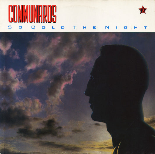 COMMUNARDS - SO COLD THE NIGHT (UK 12") - 12